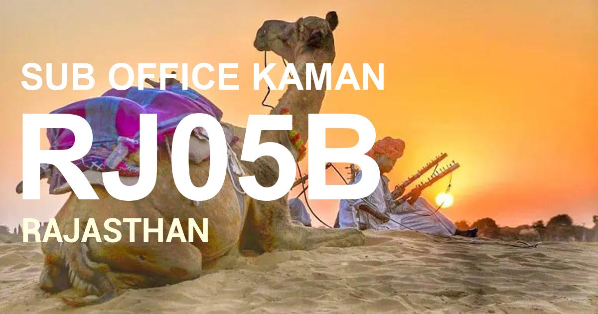 RJ05B || SUB OFFICE KAMAN